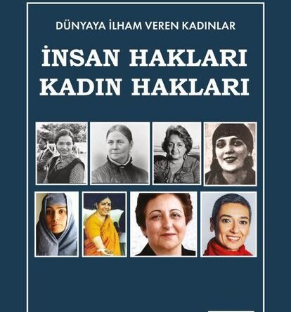 Dünyaya İlham Veren Kadınlar
